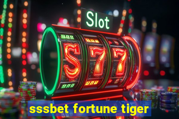 sssbet fortune tiger